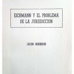 Comentario. Eichmann y el problema de la jurisdicción.