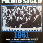 Crónica de Medio Siglo N° 32 1961 Revisión periodística integral 1930/1983 Argentina y el mundo