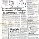 Clarín. Las pistas perdidas en los archivos de la policía. La historia no oficial del paso de Eichmann por Tucumán