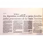 La Nación. La Argentina recibiría a varias familias judías provenientes de la Unión Soviética