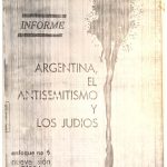 Informe Argentina, el antisemitismo y los judíos. Enfoque n° 6.